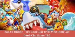 Bắn Cá Online – Trò Chơi Giải Trí HAY88 Đỉnh Cao Dành Cho Game Thủ