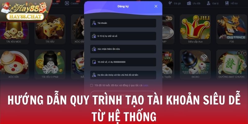 Hướng dẫn quy trình tạo tài khoản siêu dễ từ hệ thống